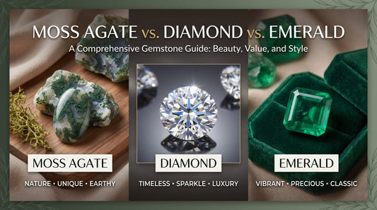 Moss Agate vs. Diamond vs. Emerald: Choosing the Perfect Engagement Ring